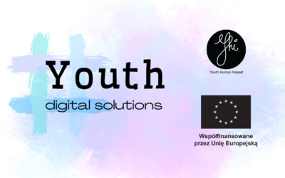 Młodzież naprzeciw technologicznym wyzwaniom XXI wieku, czyli Projekt Youth Digital Solutions 