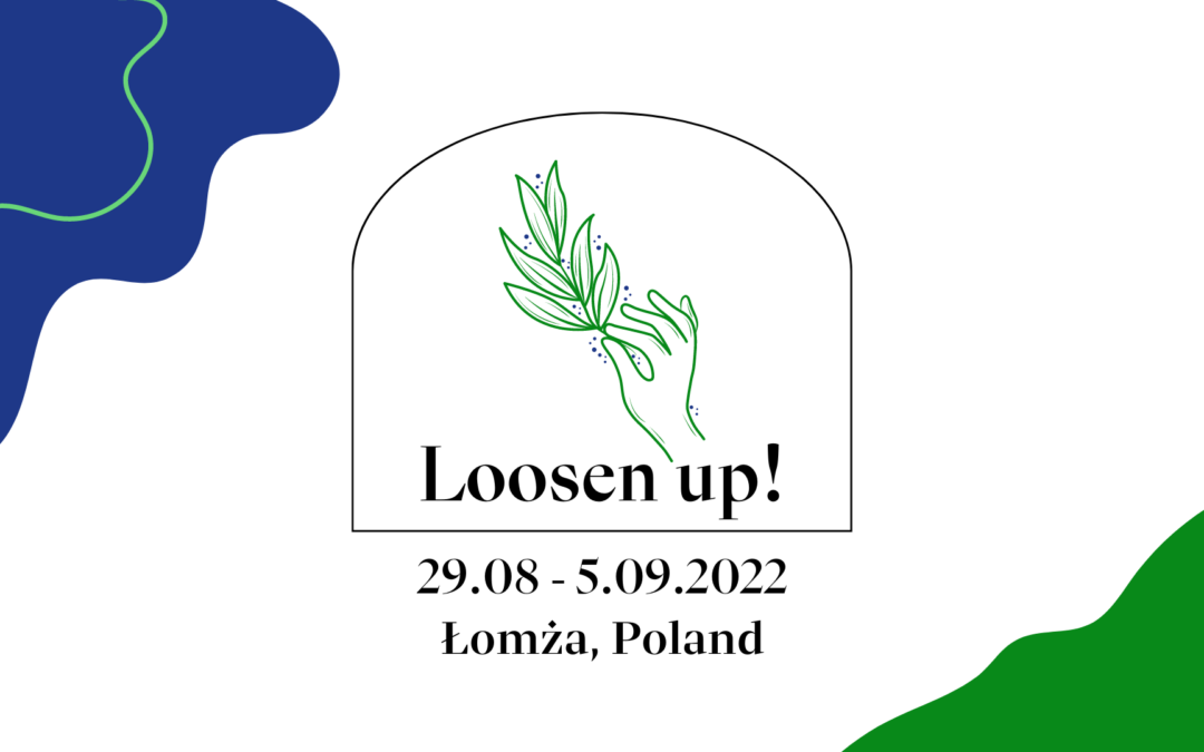 Loosen Up – relacja z projektu