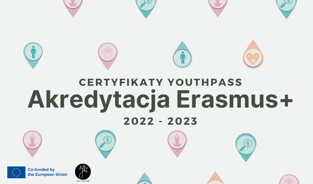 Akredytacja Erasmus+: certyfikaty Youthpass