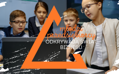 Rozpoczynamy projekt „Młodzi przedsiębiorcy odkrywają Świat Biznesu”!