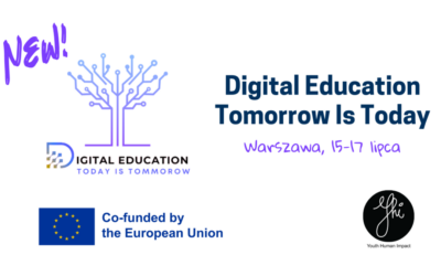 „Digital Education: Today is Tomorrow”