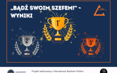 „Bądź swoim szefem”! Czas na&nbsp;ogłoszenie zwycięzców!