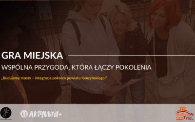 Międzypokoleniowa Gra Miejska – wspólna przygoda, która&nbsp;łączy pokolenia