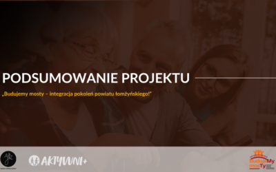 Podsumowanie projektu „Budujemy mosty”
